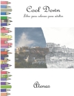 Cool Down - Libro para colorear para adultos: Atenas By York P. Herpers Cover Image