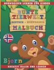 Bunte Tierwelt Deutsch - Norwegisch Malbuch. Norwegisch Lernen Für Kinder. Kreativ Malen Und Lernen. Cover Image