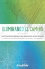 Iluminando El Camino By John Dannemiller, Irving Stubbs, Brian Regrut (Adapted by) Cover Image