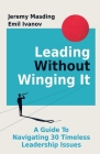 Leading Without Winging It By Jeremy Masding, Emil Ivanov Cover Image