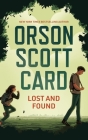 Lost and Found By Orson Scott Card, Claire Bloom (Director) Cover Image