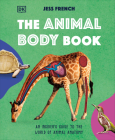 The Animal Body Book: An Insider's Guide to the World of Animal Anatomy Cover Image