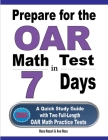 Prepare for the OAR Math Test in 7 Days: A Quick Study Guide with Two Full-Length OAR Math Practice Tests Cover Image