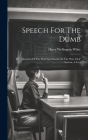 Speech For The Dumb: The Education Of The Deaf And Dumb On The 'pure Oral' System, A Lect Cover Image