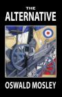 The Alternative By Oswald Mosley Cover Image
