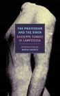 The Professor and the Siren By Giuseppe Tomasi Di Lampedusa, Stephen Twilley (Translated by), Marina Warner (Introduction by) Cover Image