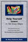 Help Yourself Learn in Ten Easy Steps By Mary Custureri, Milena Christopher (Editor) Cover Image