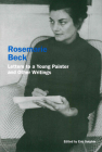 Rosemarie Beck: Letters to a Young Painter and Other Writings By Rosemary Beck, Eric Sutphin (Editor) Cover Image