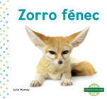 Zorro Fenec (Fennec Fox) By Julie Murray Cover Image