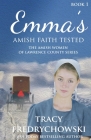 Emma's Amish Faith Tested: An Amish Fiction Christian Novel By Tracy Fredrychowski Cover Image