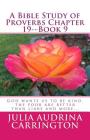 A Bible Study of Proverbs Chapter 19--Book 9 Cover Image