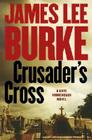 Crusader's Cross By James Lee Burke Cover Image