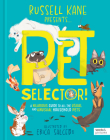 Pet Selector!: A hilarious guide to all the usual and unusual household pets Cover Image