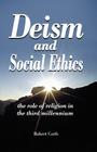 Deism and Social Ethics By Robert Corfe Cover Image