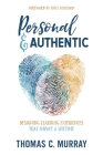 Personal & Authentic: Designing Learning Experiences That Impact a Lifetime By Thomas C. Murray Cover Image