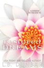 Restored Dreams By L. B. Dunbar Cover Image