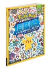 Pokémon Epic Sticker Collection 2nd Edition: From Kanto to Galar  (Pokemon Epic Sticker Collection #2) Cover Image