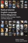 Radical Islamist English-Language Online Magazines: Research Guide, Strategic Insights, and Policy Response By Pamela Ligouri Bunker, Robert J. Bunker Cover Image