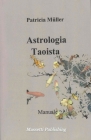 Astrologia Taoista - Manuale By Patricia Müller Cover Image