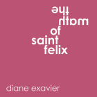 The Math of Saint Felix Cover Image