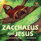 Zacchaeus and Jesus (Flipside Stories) By Dandi Daley Mackall, Lisa Manuzak (Illustrator) Cover Image