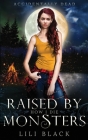 How I Die: Raised By Monsters Cover Image