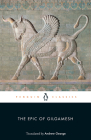 The Epic of Gilgamesh By Andrew George (Translated by), Andrew George (Introduction by) Cover Image