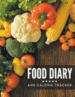 Food Diary And Calorie Tracker By Speedy Publishing LLC Cover Image