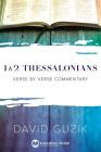 1-2 Thessalonians By David Guzik Cover Image