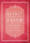 Spirit of Faith: Obedience to God (Spirit of Faith Series) Cover Image