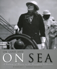 On Land and on Sea: A Century of Women in the Rosenfeld Collection By Margaret L. Andersen Rosenfeld Cover Image