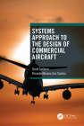 Systems Approach to the Design of Commercial Aircraft By Scott Jackson, Ricardo Moraes Dos Santos Cover Image