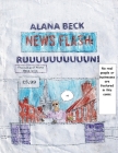 NEWS FLASH RUUUUUUUUUUUUUUUN! (The last ever Alana Beck Issue) Cover Image