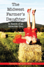 The Midwest Farmer's Daughter: In Search of an American Icon Cover Image