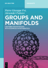 Groups and Manifolds: Lectures for Physicists with Examples in Mathematica (de Gruyter Textbook) Cover Image