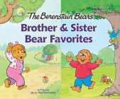 The Berenstain Bears Brother and Sister Bear Favorites: 6 Books in 1 (Berenstain Bears/Living Lights) By Stan Berenstain, Jan Berenstain, Julia Barnett Tracy (Narrated by) Cover Image