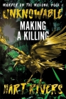 Unknowable: Making a Killing Cover Image