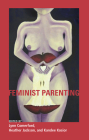 Feminist Parenting By Lynn Comerford Cover Image