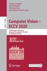 Computer Vision - Eccv 2020: 16th European Conference, Glasgow, Uk, August 23-28, 2020, Proceedings, Part XVII By Andrea Vedaldi (Editor), Horst Bischof (Editor), Thomas Brox (Editor) Cover Image