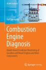 Combustion Engine Diagnosis: Model-Based Condition Monitoring of Gasoline and Diesel Engines and Their Components (Atz/Mtz-Fachbuch) Cover Image