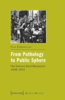 From Pathology to Public Sphere: The German Deaf Movement, 1848-1914 Cover Image