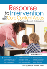 Response to Intervention in the Core Content Areas By Jeffrey P. Bakken Cover Image