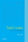Field Notes: A Guided Journal for Doing Anthropology By Luis A. Vivanco Cover Image