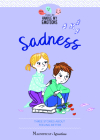 Sadness: Three Stories about Feeling Better Volume 4 By Gaëlle Tertrais, Violaine Moulière, Ségolène de Nou]el Cover Image