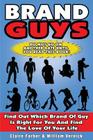 Brand Guys By Bill Vernick, Claire Farber Cover Image
