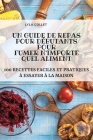 Un Guide de Repas Pour Débutants Pour Fumer n'Importe Quel Aliment By Lyla Collet Cover Image