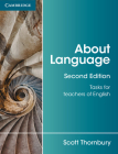 About Language: Tasks for Teachers of English By Scott Thornbury Cover Image