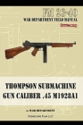 Thompson Submachine Gun Caliber .45 M1928A1 Cover Image