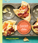 Savory Bites: Meals You Can Make in Your Cupcake Pan By Hollis Wilder, Tina Rupp (By (photographer)) Cover Image