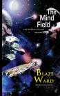 The Mind Field By Blaze Ward Cover Image